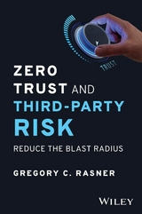 Zero Trust and Third-Party Risk - Gregory C. Rasner