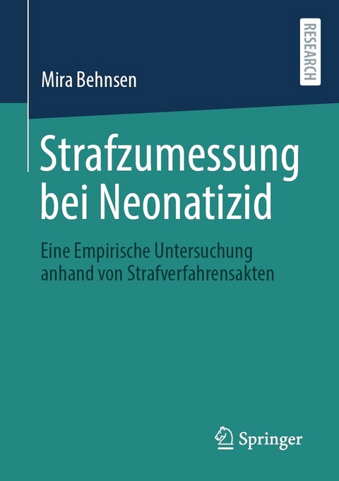 Strafzumessung bei Neonatizid - Mira Behnsen