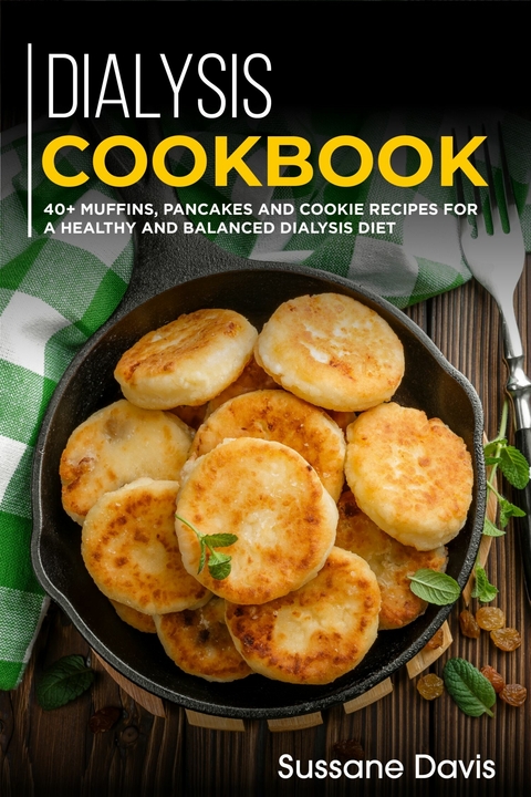 Dialysis Cookbook -  Sussane Davis