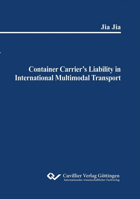 Container Carrier's Liability in International Multimodal Transport -  Jia Jia