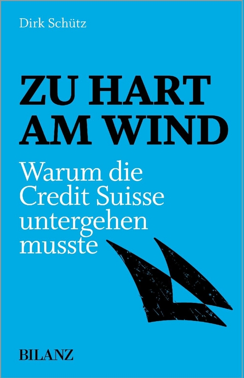 Zu hart am Wind -  Dirk Schütz