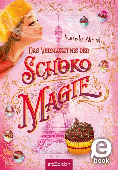 Das Vermächtnis der Schokomagie (Schokomagie 2) -  Mareike Allnoch