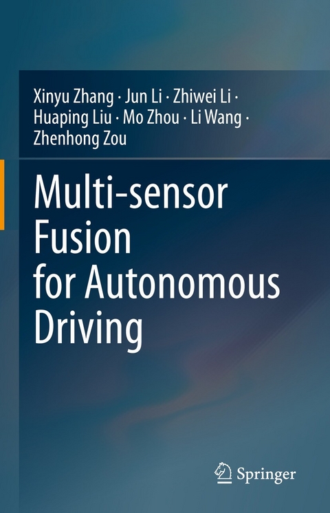 Multi-sensor Fusion for Autonomous Driving - Xinyu Zhang, Jun Li, Zhiwei Li, Huaping Liu, Mo Zhou, Li Wang, Zhenhong Zou