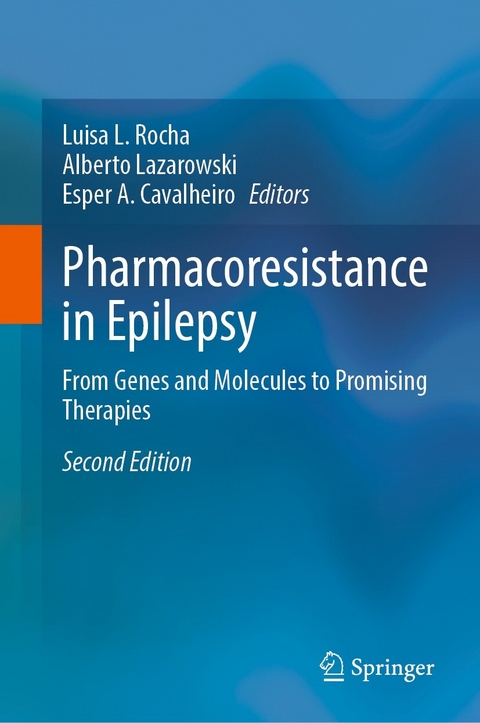 Pharmacoresistance in Epilepsy - 