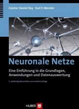 Neuronale Netze - Rey, Günter D; Wender, Karl F