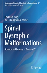 Spinal Dysraphic Malformations - 
