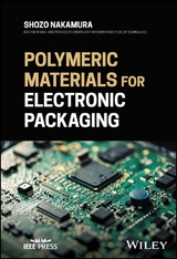 Polymeric Materials for Electronic Packaging -  Shozo Nakamura
