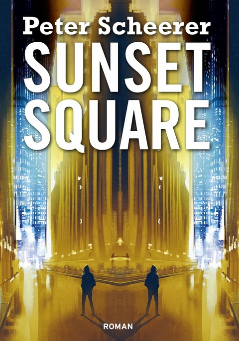 Sunset Square - Peter Scheerer