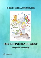 Der kleine blaue Geist - Christa Eder