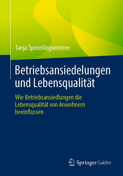 Betriebsansiedelungen und Lebensqualität - Tanja Spennlingwimmer