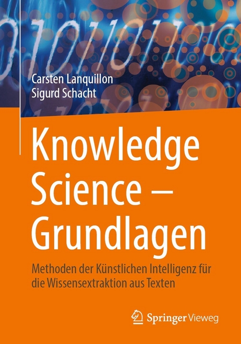Knowledge Science – Grundlagen - Carsten Lanquillon, Sigurd Schacht