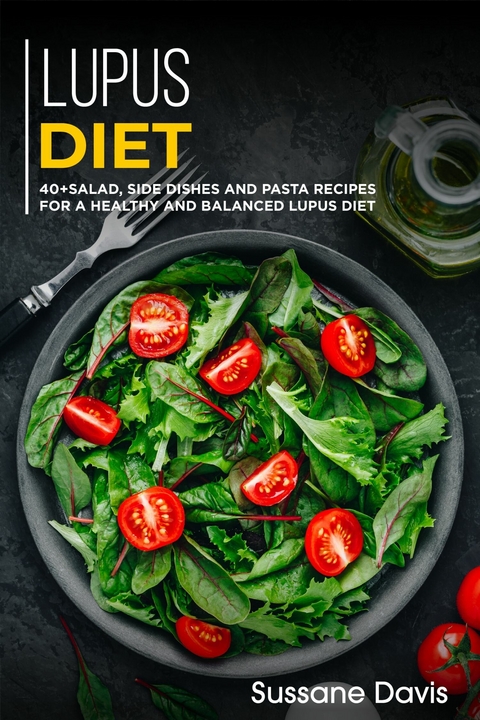 Lupus Diet -  Sussane Davis