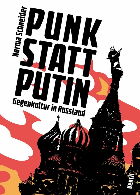 Punk statt Putin -  Norma Schneider