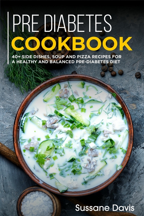 Pre-diabetes Cookbook -  Sussane Davis