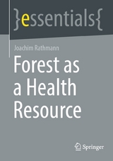 Forest as a Health Resource - Joachim Rathmann