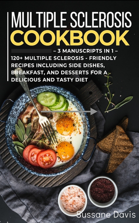 Multiple Sclerosis Cookbook -  Sussane Davis