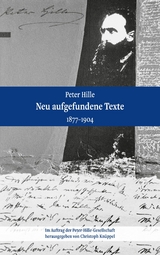 Peter Hille - Neu aufgefundene Texte - 