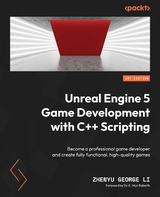 Unreal Engine 5 Game Development with C++ Scripting -  Zhenyu George Li