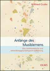 Anfänge des Musiklernens - Wilfried Gruhn