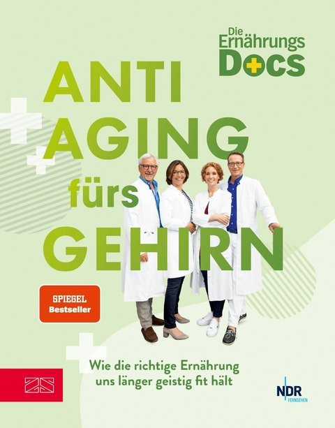 Die Ernährungs-Docs - Anti-Aging fürs Gehirn -  Matthias Riedl,  Jörn Klasen,  Viola Andresen,  Silja Schäfer