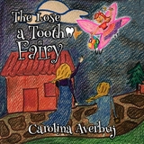 Lose a Tooth fairy -  Carolina Averbuj