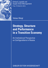 Strategy, Structure and Performance in a Transition Economy - Tobias Weigl