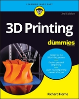 3D Printing For Dummies -  Richard Horne