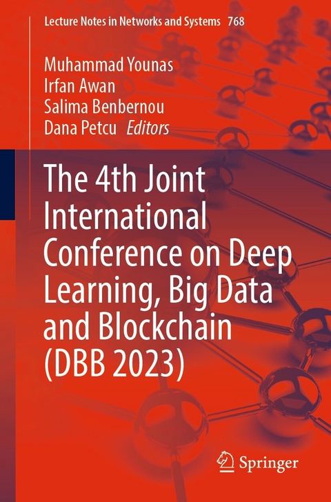 The 4th Joint International Conference on Deep Learning, Big Data and Blockchain (DBB 2023) - 