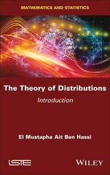 Theory of Distributions -  El Mustapha Ait Ben Hassi