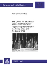 The Quest for an African Economic Community - Wolff-Christian Peters