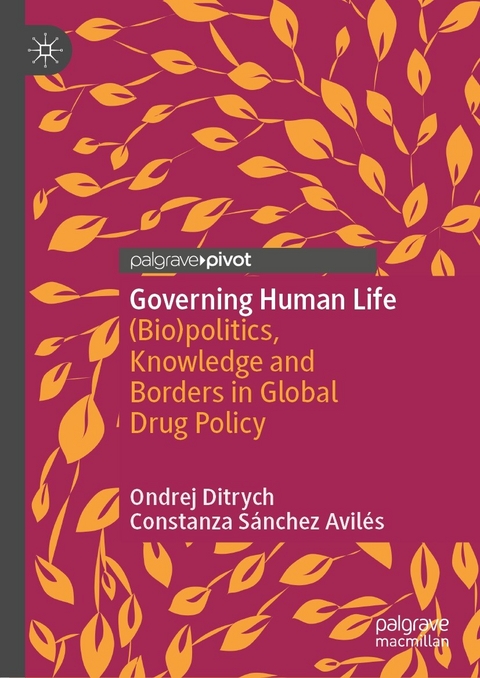 Governing Human Life - Ondrej Ditrych, Constanza Sánchez Avilés
