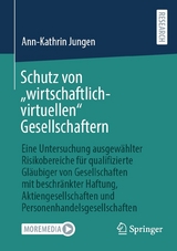 Schutz von 'wirtschaftlich-virtuellen' Gesellschaftern -  Ann-Kathrin Jungen