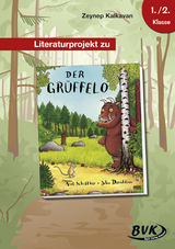 Literaturprojekt zu Der Grüffelo - Kalkavan, Zeynep