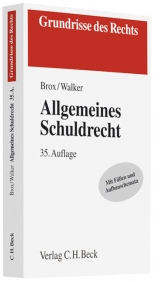 Allgemeines Schuldrecht - Hans Brox, Wolf-Dietrich Walker