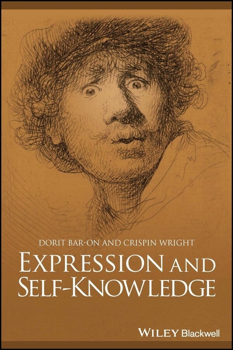 Expression and Self-Knowledge -  Dorit Bar-On,  Crispin WRIGHT