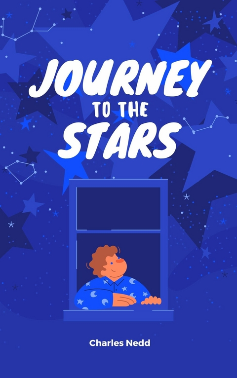Journey to the Stars -  Charles Nedd