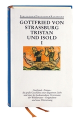 Tristan und Isold. Mit dem Fragment des Thomas -  Gottfried von Straßburg