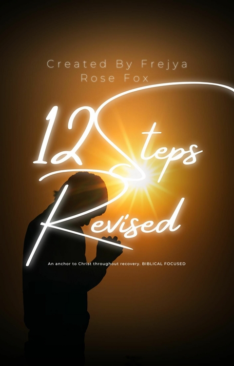 12 Steps Revised -  Frejya Rose Fox