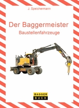Der Baggermeister - J. Speichermann