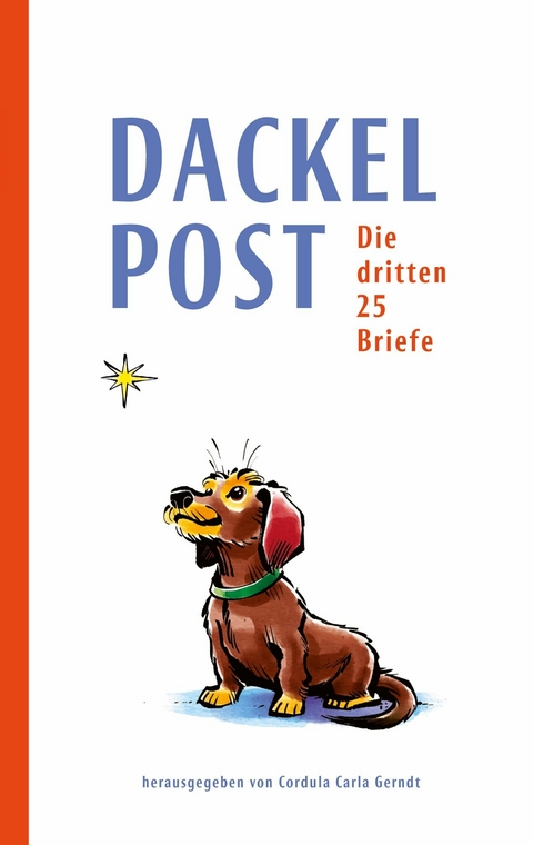 Dackelpost - Cordula Carla Gerndt