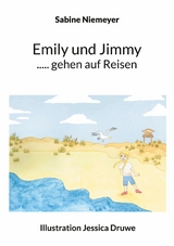 Emily und Jimmy ..... gehen auf Reisen - Sabine Niemeyer