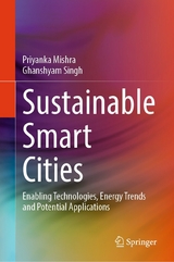 Sustainable Smart Cities - Priyanka Mishra, Ghanshyam Singh