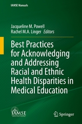 Best Practices for Acknowledging and Addressing Racial and Ethnic Health Disparities in Medical Education - 