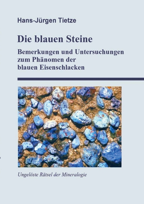 Die blauen Steine - Hans-Jürgen Tietze