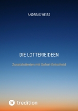 Die Lotterieideen - Andreas Weiss