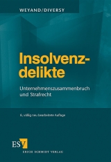 Insolvenzdelikte - Raimund Weyand, Judith Diversy