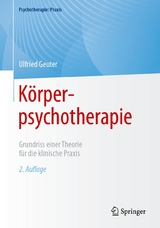 Körperpsychotherapie - Ulfried Geuter