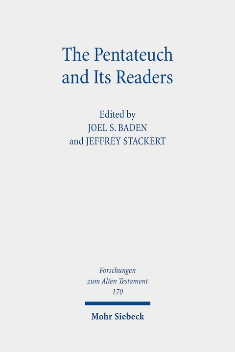 The Pentateuch and Its Readers - 