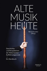 Alte Musik heute - 