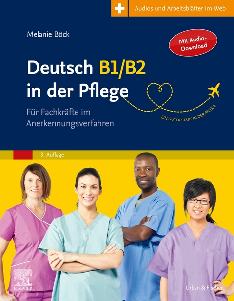 Deutsch B1/B2 in der Pflege -  Melanie Böck,  Hans-Heinrich Rohrer